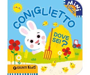 Giunti GNT58268A Mini Cucù - Coniglietto Dove Sei?