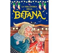 Giunti GNT84361Y La Vera Storia della Befana