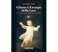 Giunto è il tempo della luce. Una ricerca interdisciplinare sul ciclo natalizio. Con CD-Audio