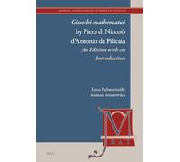 Giuochi Mathematici by Piero Di Niccolò D’antonio Da Filicaia: An Edition With an Introduction: 30