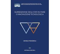 Giurisdizione degli stati in mare e innovazione tecnologica
