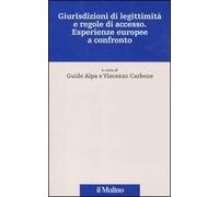 Giurisdizioni di legittimità e regole di accesso. Esperienze europee a confronto