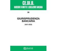 Giurisprudenza bancaria 2021-2022