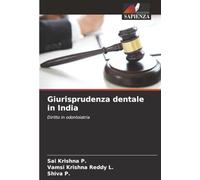 Giurisprudenza dentale in India: Diritto in odontoiatria
