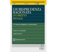 Giurisprudenza ragionata di diritto penale 2026. Con aggiornamento online