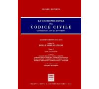 Giurisprudenza Sul Codice Civile Libro Iv - Delle Obbligazioni: Vol. 4