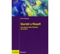 Giuristi e filosofi. Una storia della filosofia del diritto