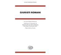 Giuristi romani. Testo latino a fronte - Schiavone Aldo