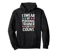 Giuro Che Il Mio Personal Trainer Non può contare Felpa con Cappuccio