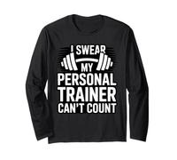 Giuro Che Il Mio Personal Trainer Non può contare Maglia a Manica