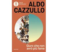 Giuro che non avrò più fame. L'Italia della Ricostruzione