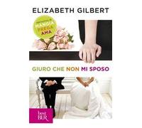 Giuro che non mi sposo