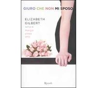 Giuro che non mi sposo