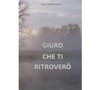 Giuro che ti ritroverò