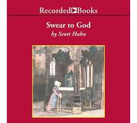 Giuro su Dio: la promessa e il potere dei sacramenti