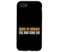 Giuro su ubriaco che non sono Dio - Ironia Custodia per iPhone SE (2020) / 7/8