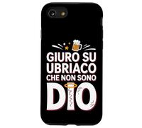 Giuro su ubriaco che non sono Dio - Ironica Custodia per iPhone SE (2020) / 7/8