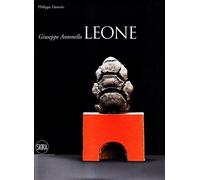 Giuseppe Antonello Leone. Ediz. illustrata - Daverio Philippe