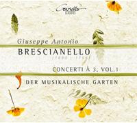 Giuseppe Antonio Brescia Giuseppe Antonio Brescianello: Concerti À 3 - Vol (CD)
