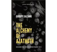 Giuseppe Balsamo The Alchemy of Azathoth (Tascabile)