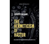Giuseppe Balsamo The Hermeticism of Hastur (Tascabile)