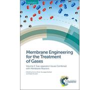 Giuseppe Barbie Membrane Engineering for the Treatment of Gas (Copertina rigida)