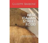 Giuseppe Barbone Best Italian Street Food (Tascabile)