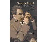 Giuseppe Baretti. Lingua e stile