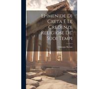 Giuseppe Barone Epimenide Di Creta E Le Credenze Religiose De (Copertina rigida)