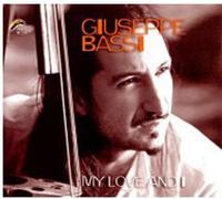 Giuseppe Bassi - My Love & I