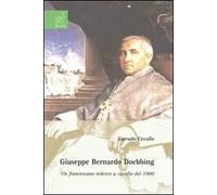 Giuseppe Bernardo Doebbing. Un francescano tedesco a cavallo del 1900