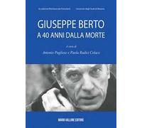 Giuseppe Berto a 40 anni dalla morte