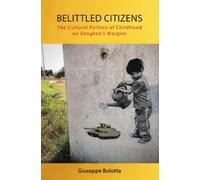 Giuseppe Bolotta Belittled Citizens (Copertina rigida) NIAS Monographs