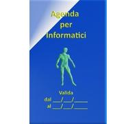 Giuseppe Cammarano Agenda per Informatici (Copertina rigida)