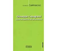 Giuseppe Capograssi. Nuove prospettive del personalismo