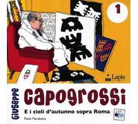Giuseppe Capogrossi. E i cieli d'autunno sopra Roma