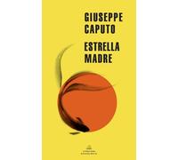 Giuseppe Caputo Estrella madre / Mother Star (Tascabile) MAPA DE LAS LENGUAS