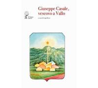 Giuseppe Casale, vescovo a Vallo