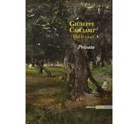 Giuseppe Casciaro 1861-1941. Privato