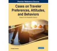 Giuseppe Catena Cases on Traveler Preferences, Attitudes, and Behavi (Tascabile)