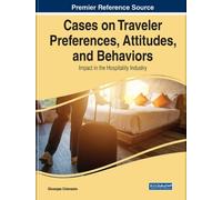 Giuseppe Catena Cases on Traveler Preferences, Attitudes, and (Copertina rigida)