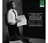 Giuseppe Cerullo Piano Works Inspired By Bellini, Verdi, Weber, Dante (CD)