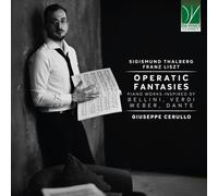 Giuseppe Cerullo Piano Works Inspired By Bellini, Verdi, Weber, Dante (CD)
