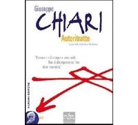 Giuseppe Chiari. Autoritratto. Con DVD - Chiari Giuseppe, De Simone Girolamo
