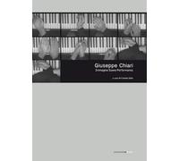 Giuseppe Chiari. Immagine. Suono. Performance