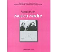 Giuseppe Chiari. Musica madre