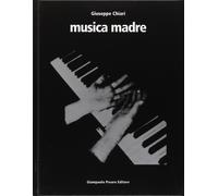 Giuseppe Chiari "Musica madre" - [Prearo]