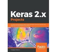 Giuseppe Ciaburro Keras 2.x Projects (Tascabile)