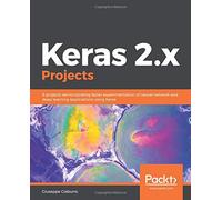 Giuseppe Ciaburro Keras 2.x Projects (Tascabile)