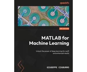 Giuseppe Ciaburro MATLAB for Machine Learning (Tascabile)